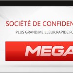 Mega lancé ce week-end