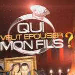 Qui veut épouser mon fils / TF1