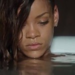 Rihanna nue pour le single Stay