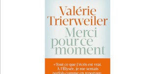 Merci pour ce moment, le livre de Valérie Trierweiler