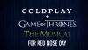 Game of Thrones a sa comédie musicale avec… Coldplay